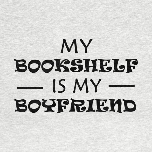 Bookshelf Boyfriend by Carol Oliveira